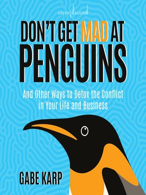 cover image of Don't Get Mad At Penguins
